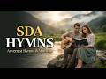 Greatest SDA Hymns For Prayer Peace Adventist Worship Peaceful Adventist Music