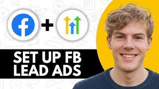 How To Set Up Facebook Lead Ads With GoHighLevel - Step By Step