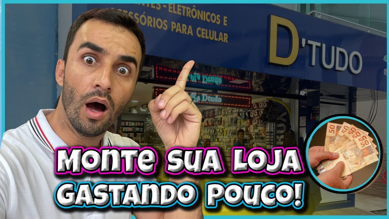 Como montar uma Loja de Eletrônicos e Acessórios p/ celular gastando pouco