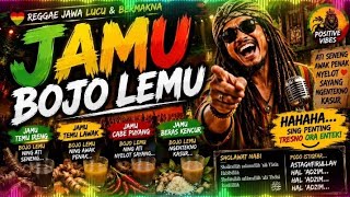 Download lagu 🔥 JAMU BOJO LEMU 😂 Reggae Jawa Lucu & Bermakna | Viral TikTok 2026 mp3