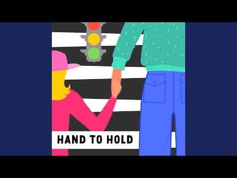 Hand To Hold (Road Safety Song) (feat. Joff Bush)