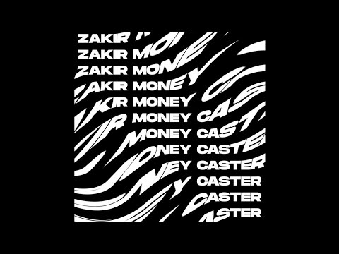 Zakir - Money Caster (Short Version) [Trampoliner]