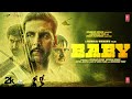 BABY Full Movie Akshay Kumar Rana Daggubati Taapsee Anupam K Neeraj P Hindi Movie Bhushan K