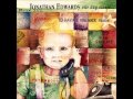 Jonathan Edwards - I Don't Know What Love Is