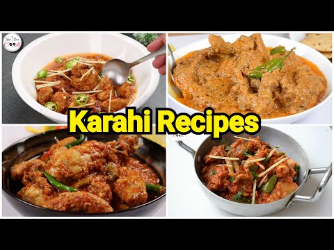 Top 4 Pakistani Karahi Recipes by (YES I CAN COOK)