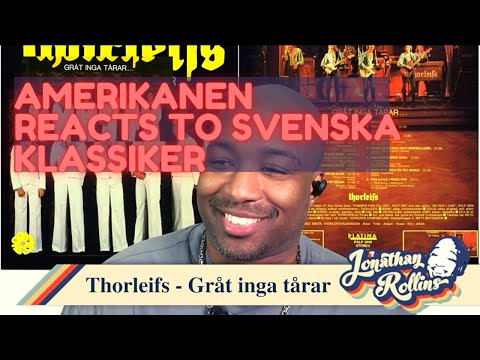 Amerikanen Reacts to Svenska Klassiker: Thorleifs - Gråt inga tårar