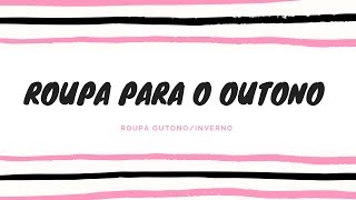 Minhas compras de Outono