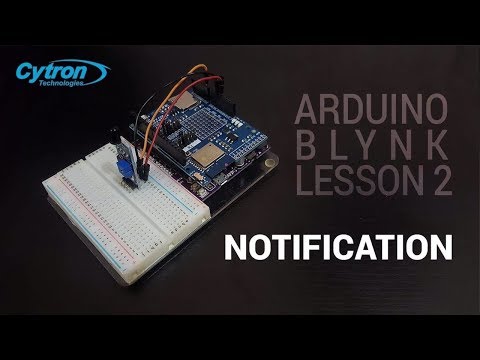 Send Arduino Notifications to Your Smartphone: Lesson 2 Beginner IoT Project