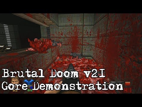 Brutal Doom v21 - Gore Demonstration