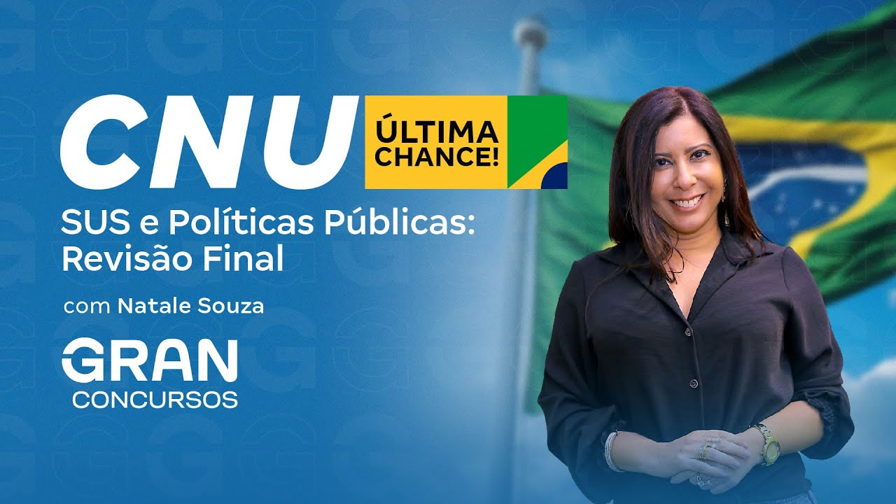 CNU | SUS e Políticas Públicas: Revisão Final com Natale Souza