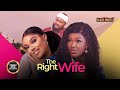 THE RIGHT WIFE(Cha Cha Eke,  DEZA THE GREAT,ONYI ALEX)Nigerian Movies l Latest Nigerian Movie 2024