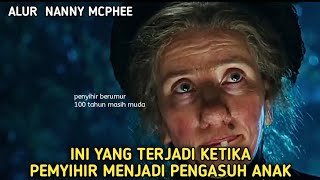 Download lagu Pengasuh Anak Ini Adalah Penyihir!! SELURUH ALUR CERITA NANNY MCPHEE (2005) mp3