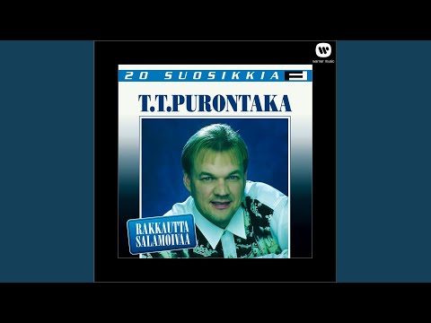 Kaipasin Rakkautta Vain - T.T. Purontaka