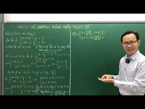LẤY GỐC ĐẠI SỐ 9 - HỆ PHƯƠNG TRÌNH CHỨA THAM SỐ - BÀI 2 - THẦY KENKA