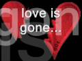 Love Is Gone Lyrics By David Guetta (Feat. Chris ...