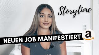STORYTIME: Neuen Job manifestiert | Alles passiert aus einem GUTEN Grund