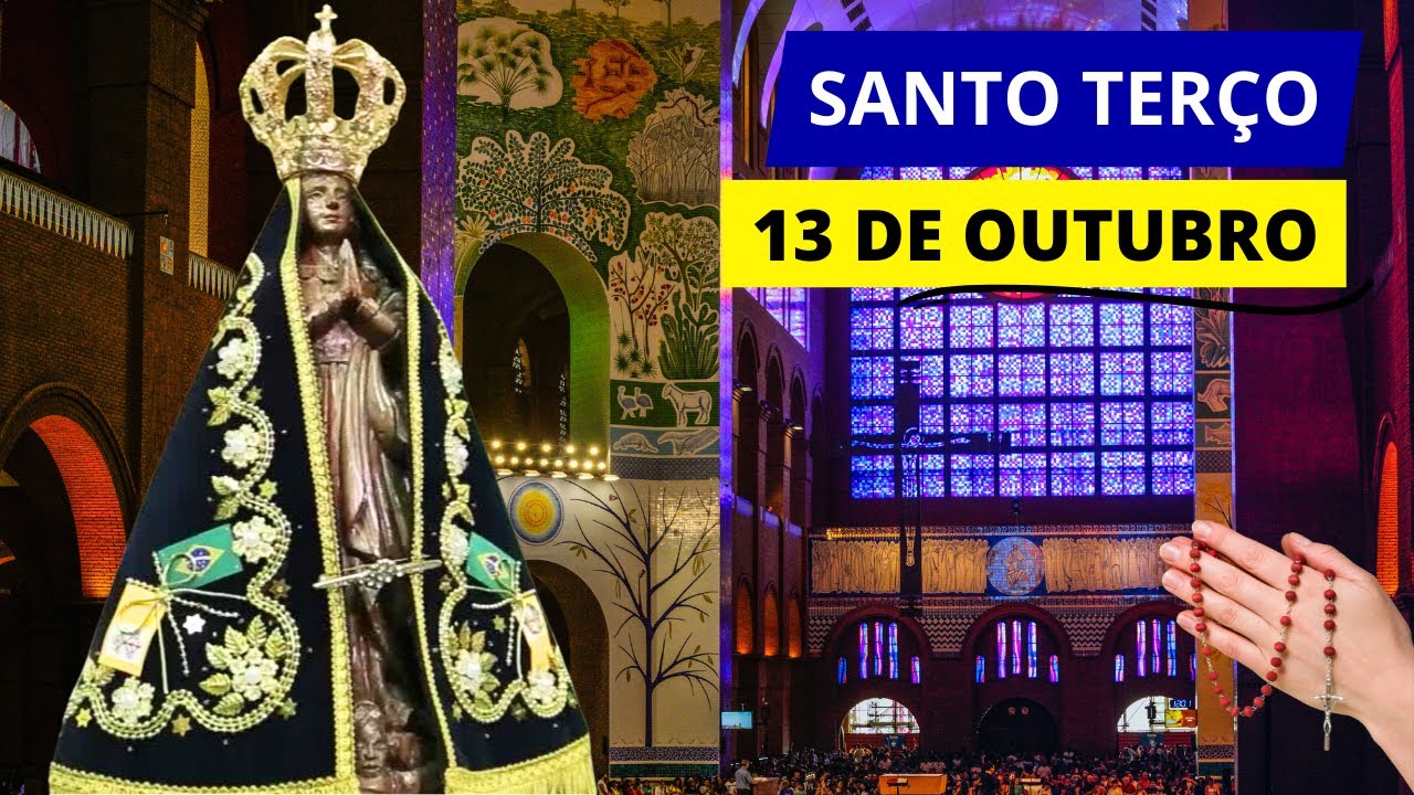 SANTO TERÇO DE APARECIDA DE HOJE - 13/10/2024 | MISTÉRIOS GLORIOSOS | 28º DOMINGO DO TEMPO COMUM