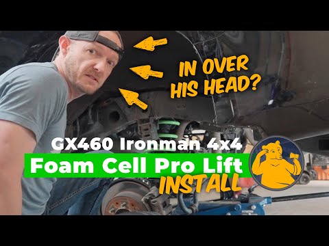 GX 460 Ironman Foam Cell Pro Lift Install