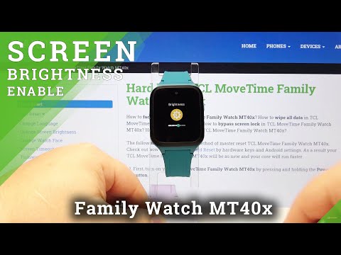 How to Change Screen Brightness in TCL MoveTime Family Watch MT40x?