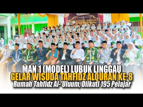 MAN 1 Lubuk Linggau Gelar Wisuda Tahfidz Alquran