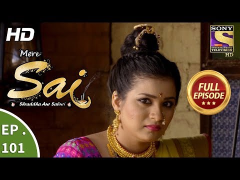 Mere Sai - Ep 101 - Full Episode - 14th  February, 2018