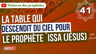 41/ La table servie (sourate al-mâ'idah)