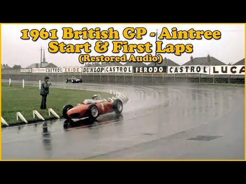 1961 British GP - Aintree Start & First Laps (Restored Audio)