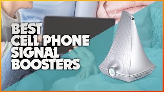 Top 5 Cell Phone Signal Boosters for Stronger Reception!