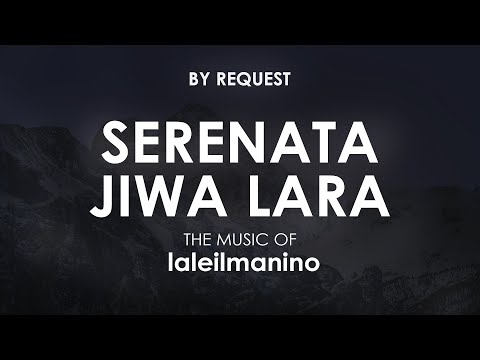 Serenata Jiwa Lara | laleilmanino version ft  Jordy