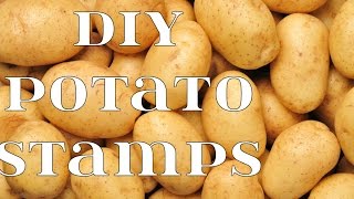 DIY POTATO STAMPS || How to make potato stamps || Arts, Crafts and Timelapse