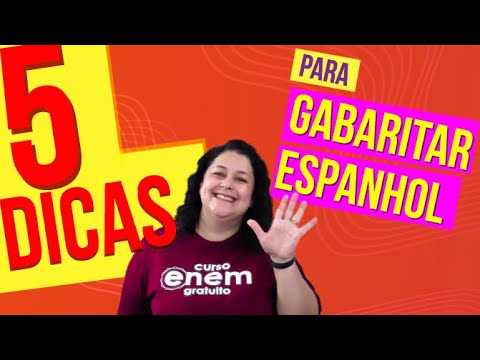5 TIPS TO GET SPANISH IN ENEM