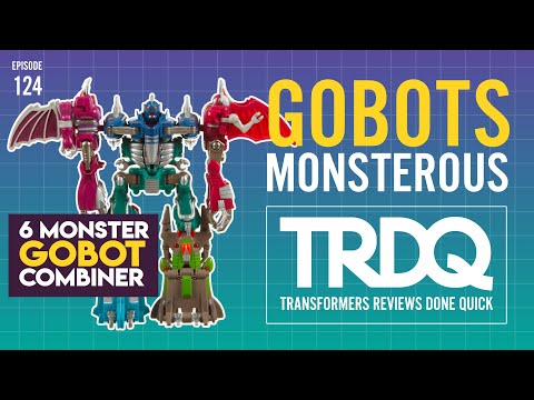 TRDQ: Gobots Monsterous review