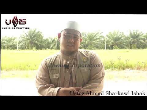 Pesan Murabbi Siri 7 | Ustaz Ahmad Sharkawi Ishak