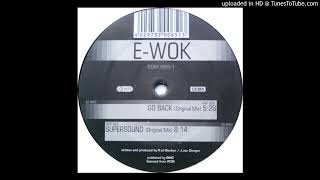 E-Wok - Supersound (Original Mix) 2002