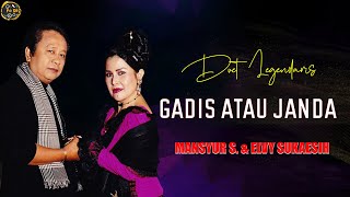 Download lagu Gadis Atau Janda - Mansyur S. & Elvy Sukaesih mp3 Download lagu Gadis Atau Janda - Mansyur S. & Elvy Sukaesih mp3