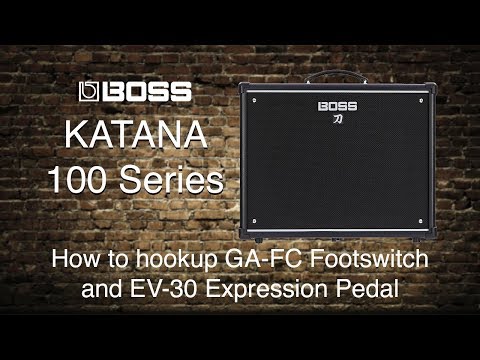Boss Katana-100 -  How to hookup GA-FC Footswitch and EV-30 Expression Pedal