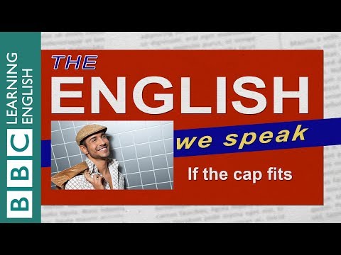 If the cap fits: The English We Speak