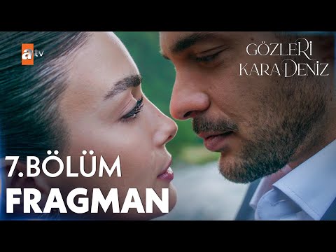 Gözleri KaraDeniz 7. Bölüm Fragman