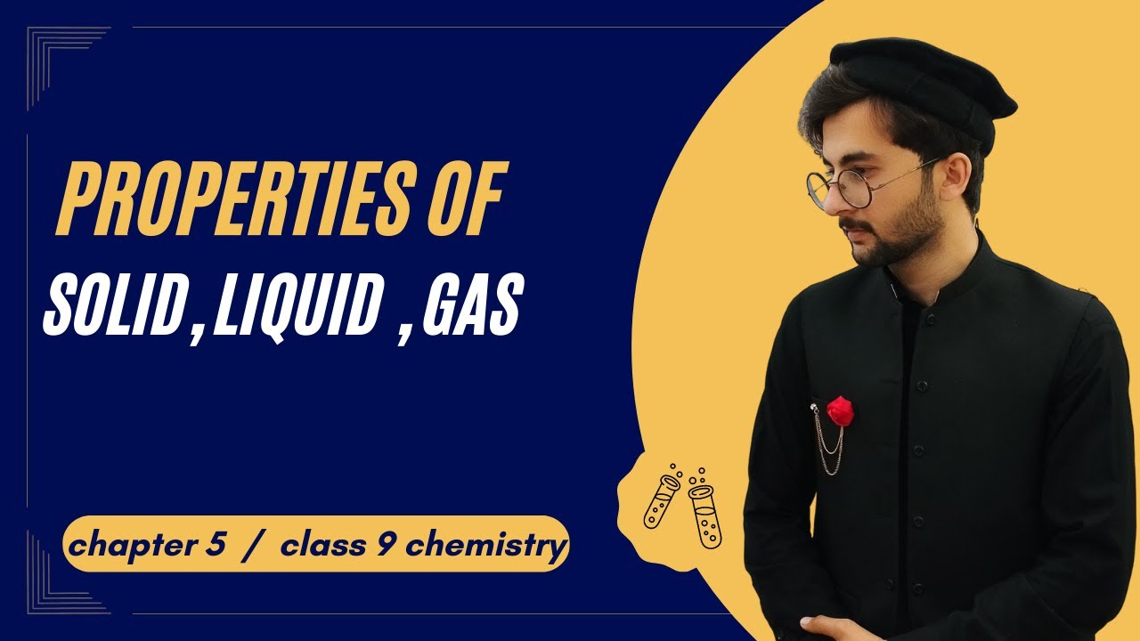 Properties of solids, liquids and gases