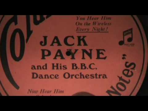 Turn On The Music  -  Jack Payne & his B.B.C. Dance Orchestra