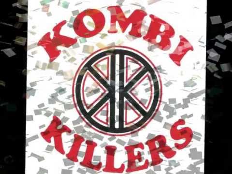 Kombi killers  - shes so pretty
