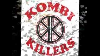 Kombi killers  - shes so pretty