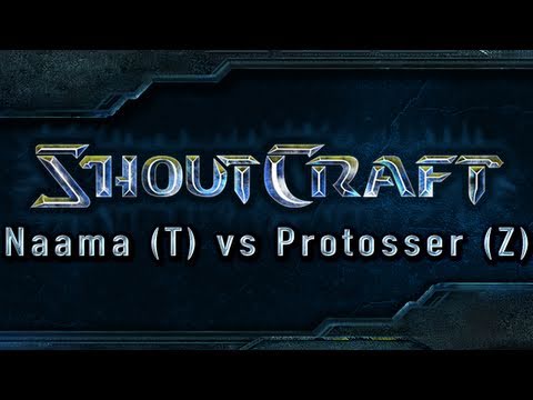 SHOUTcraft: Match 1 - Naama (T) vs Protosser (Z)