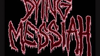 Dying Messiah  -  Hatred For The Common Man