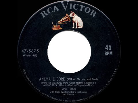 1954 HITS ARCHIVE: Anema E Core (With All My Heart And Soul) - Eddie Fisher