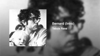 Bernard (Intro) by Tabula Rasa