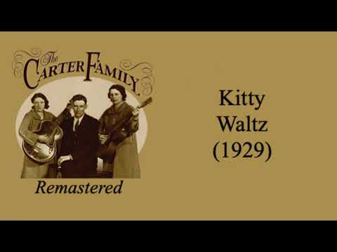 Kitty Waltz - The Carter Family