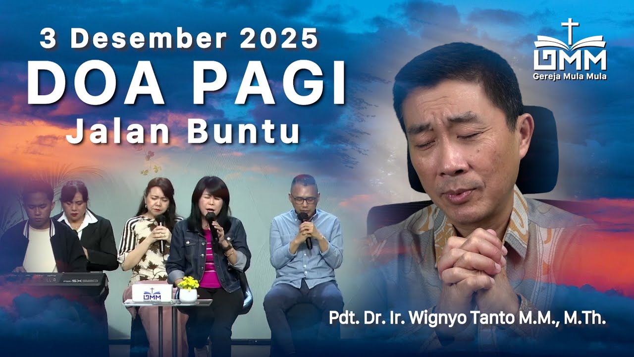 DOA PAGI | Jalan Buntu – 3 Desember 2025 | Ps. Wignyo Tanto