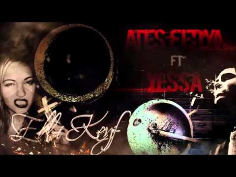 Ateş Fedya Ft. Yessa - Ehl-i Keyif