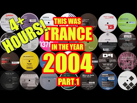 [Best Of Trance] This Was Trance In The Year 2004 Part 1 [130-137 BPM] - Johan N. Lecander